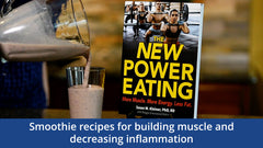 The latest smoothie recipes for building muscle, decreasing inflammation and more