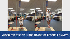 Why jump testing is important for baseball players