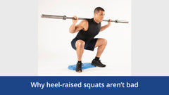 Heel-raised squats aren’t bad