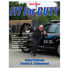 Learn the benefits of a healthy lifestyle for law enforcement officers Learn the benefits of a healthy lifestyle for law enforcement officers