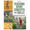 Situating Social and Emotional Learning Within a Tactical Games Approach Situating Social and Emotional Learning Within a Tactical Games Approach