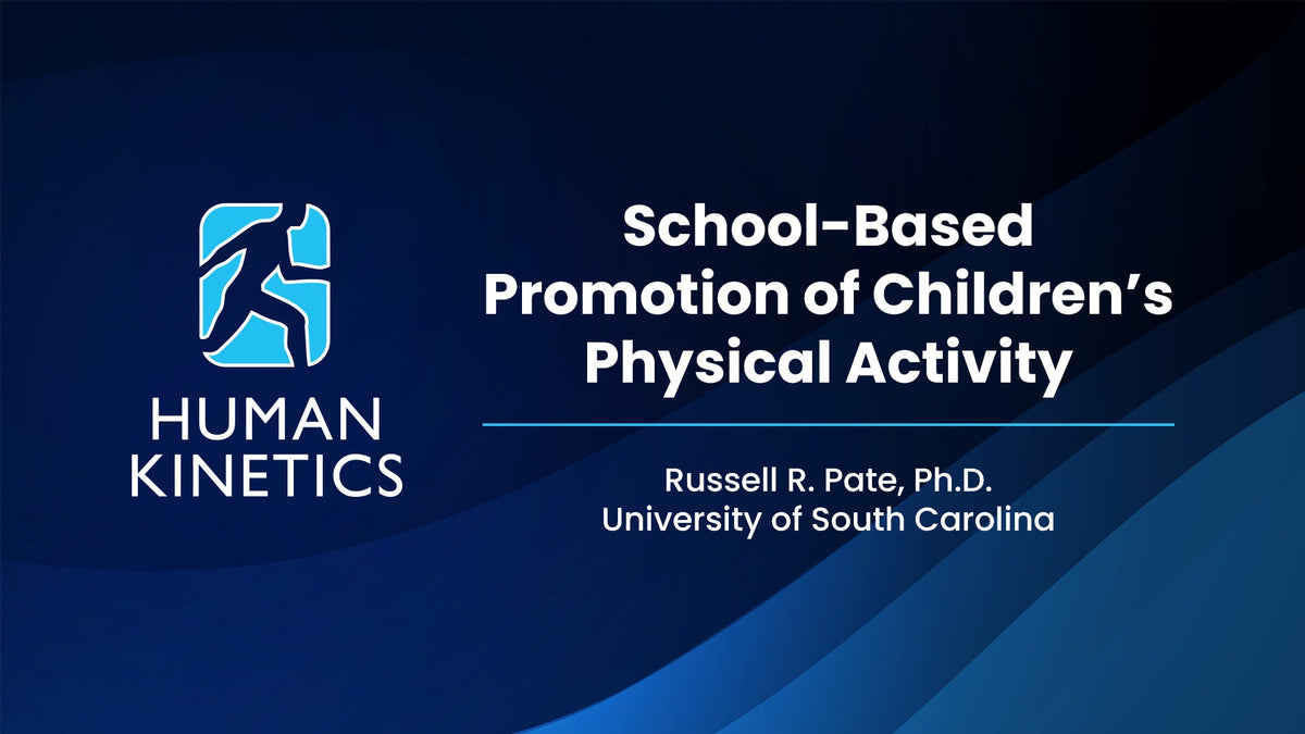 SchoolBased Promotion of Children's Physical Activity Human