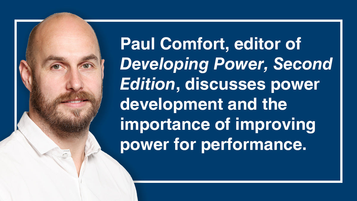 Developing Power with Paul Comfort, PhD Human