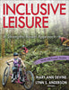 Inclusive Leisure: Critical Professional Practices Inclusive Leisure: Critical Professional Practices