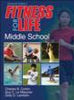 Advancing Physical Literacy in the Middle School Using the Fitness for Life Model Advancing Physical Literacy in the Middle School Using the Fitness for Life Model
