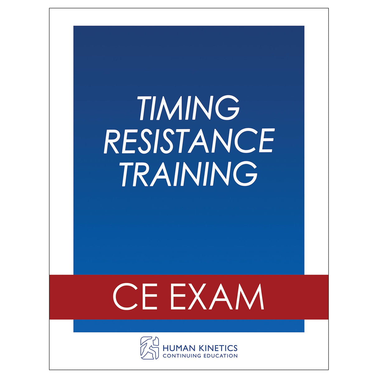 Timing Resistance Training Online CE Exam Without Book