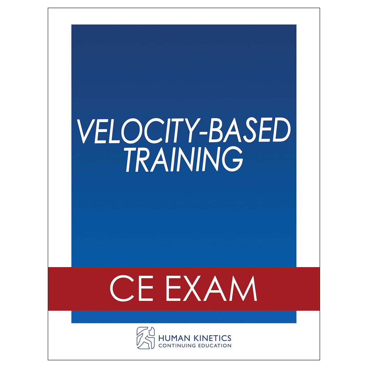 Velocity-Based Training Online CE Exam Without Book