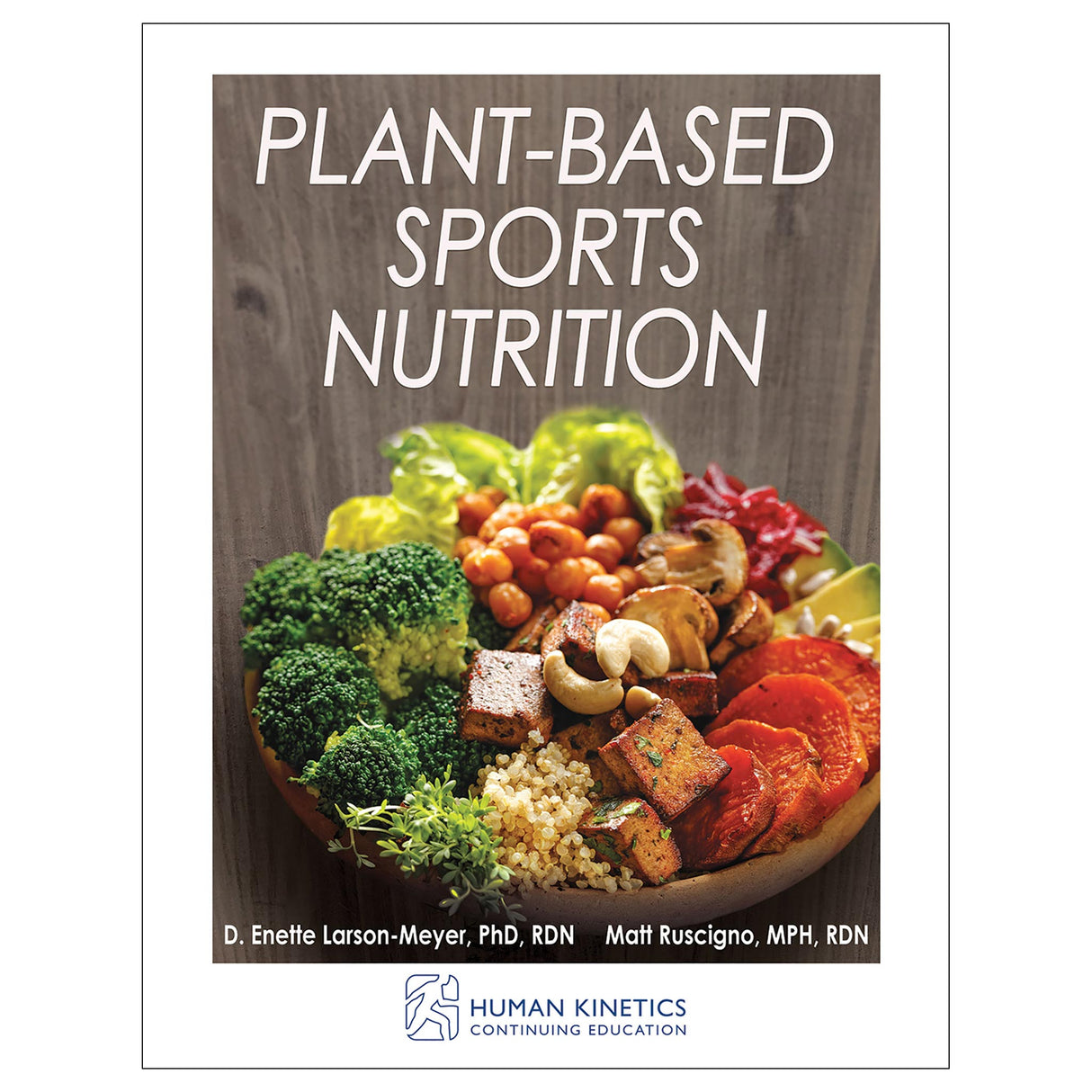 Plant-Based Sports Nutrition Online CE Exam With Print Book