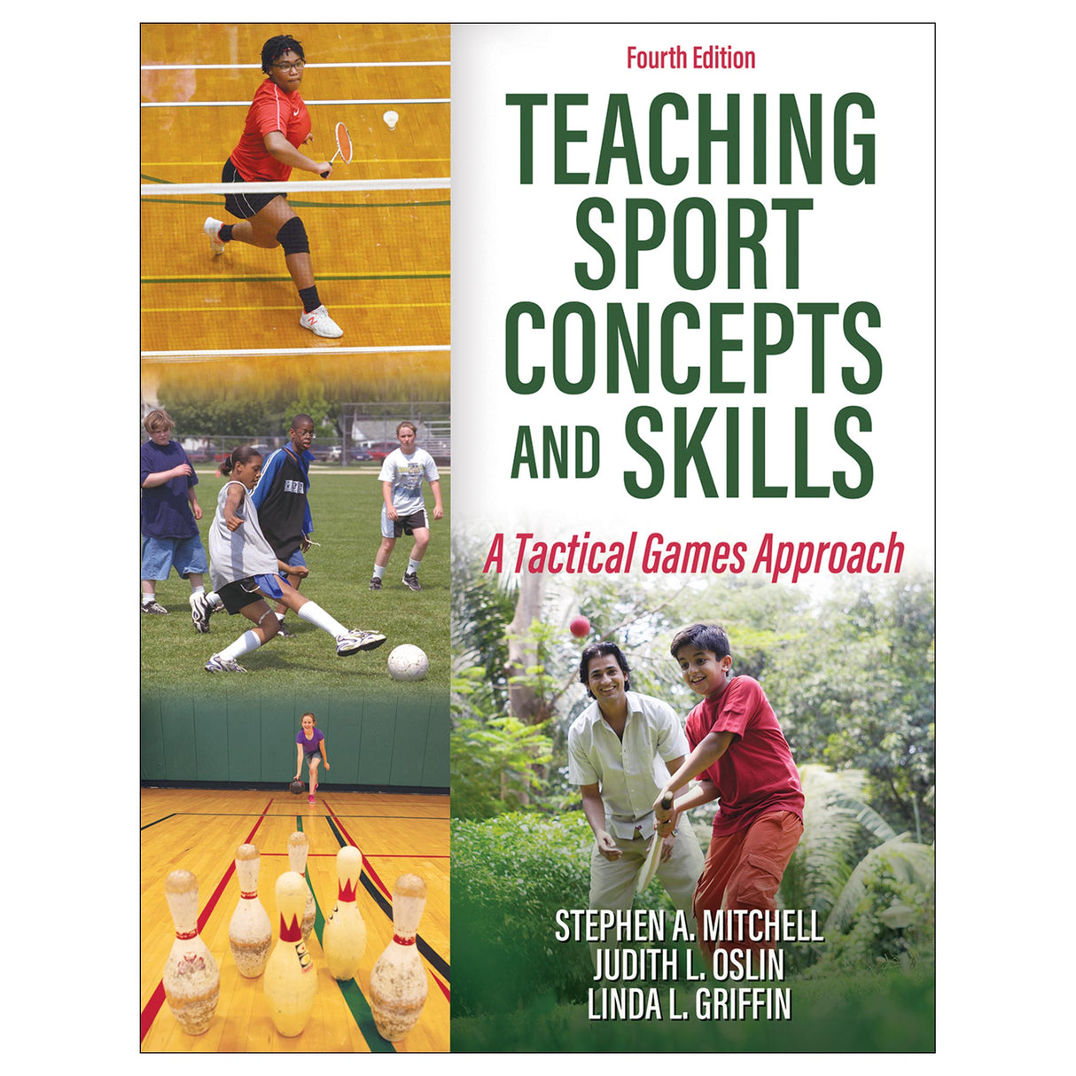 Teaching Sport Concepts and Skills 4th Edition With HKPropel Access