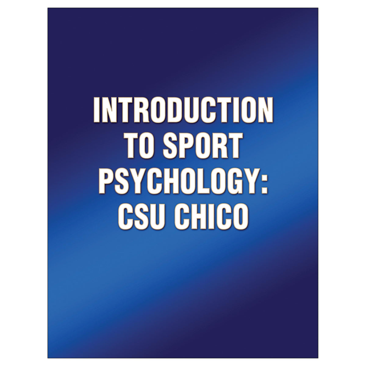 Introduction to Sport Psychology: CSU Chico