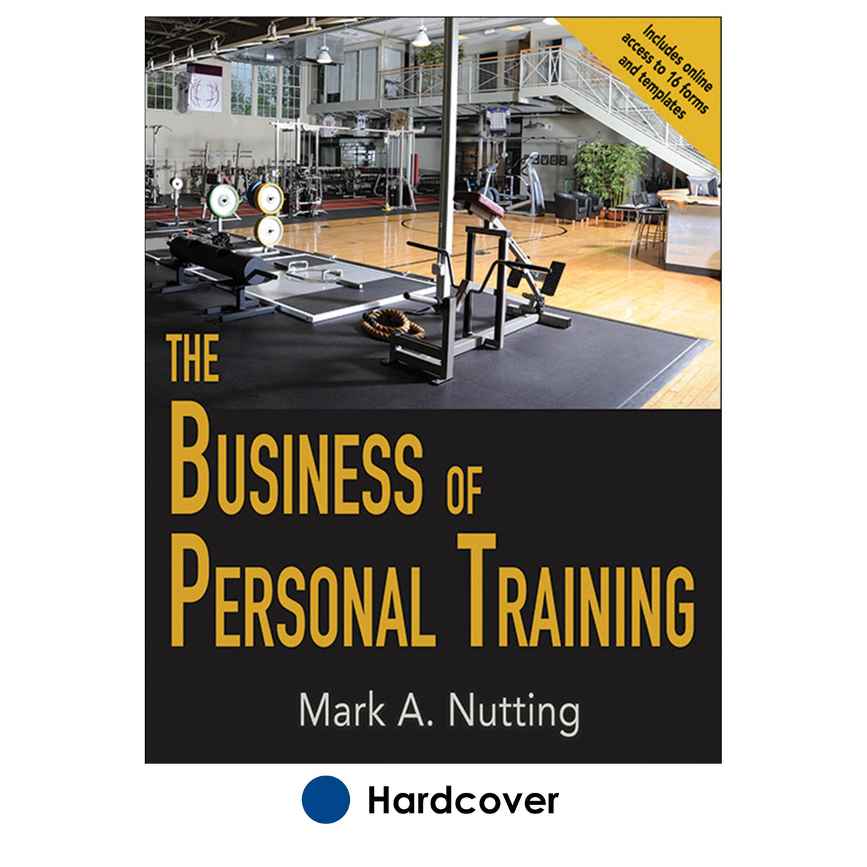 Business of Personal Training With Web Resource, The