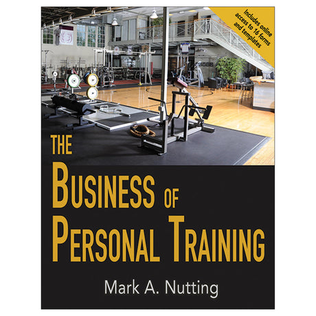 Business of Personal Training With Web Resource, The