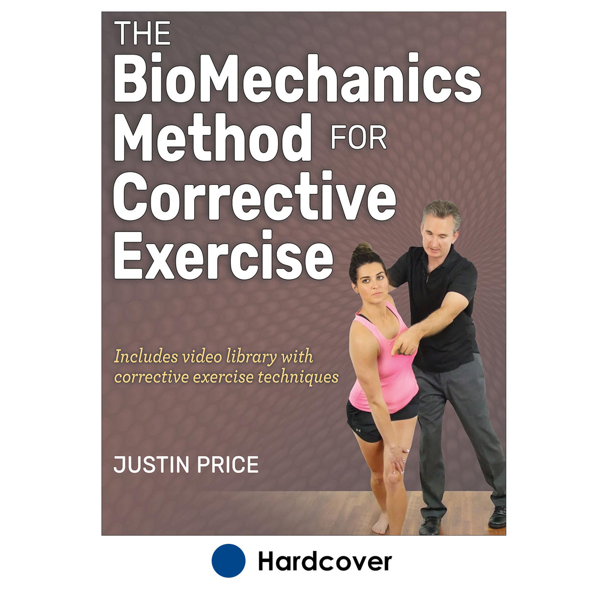 BioMechanics Method for Corrective Exercise With HKPropel Online Video, The