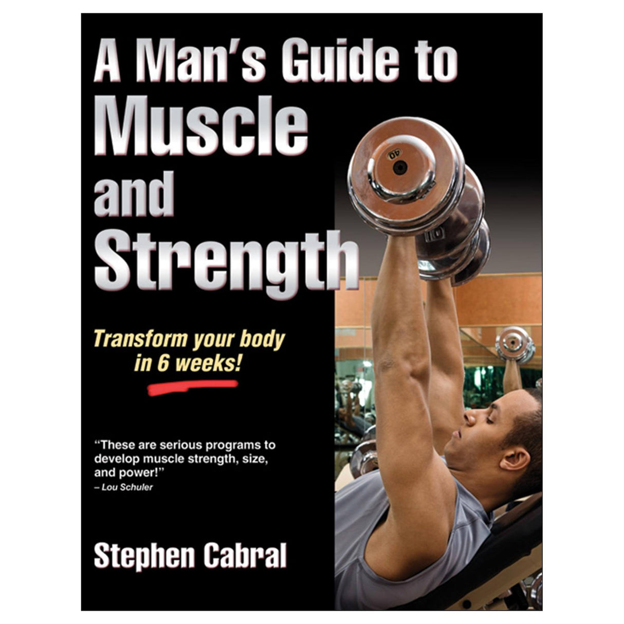 A Man's Guide to Muscle and Strength PDF