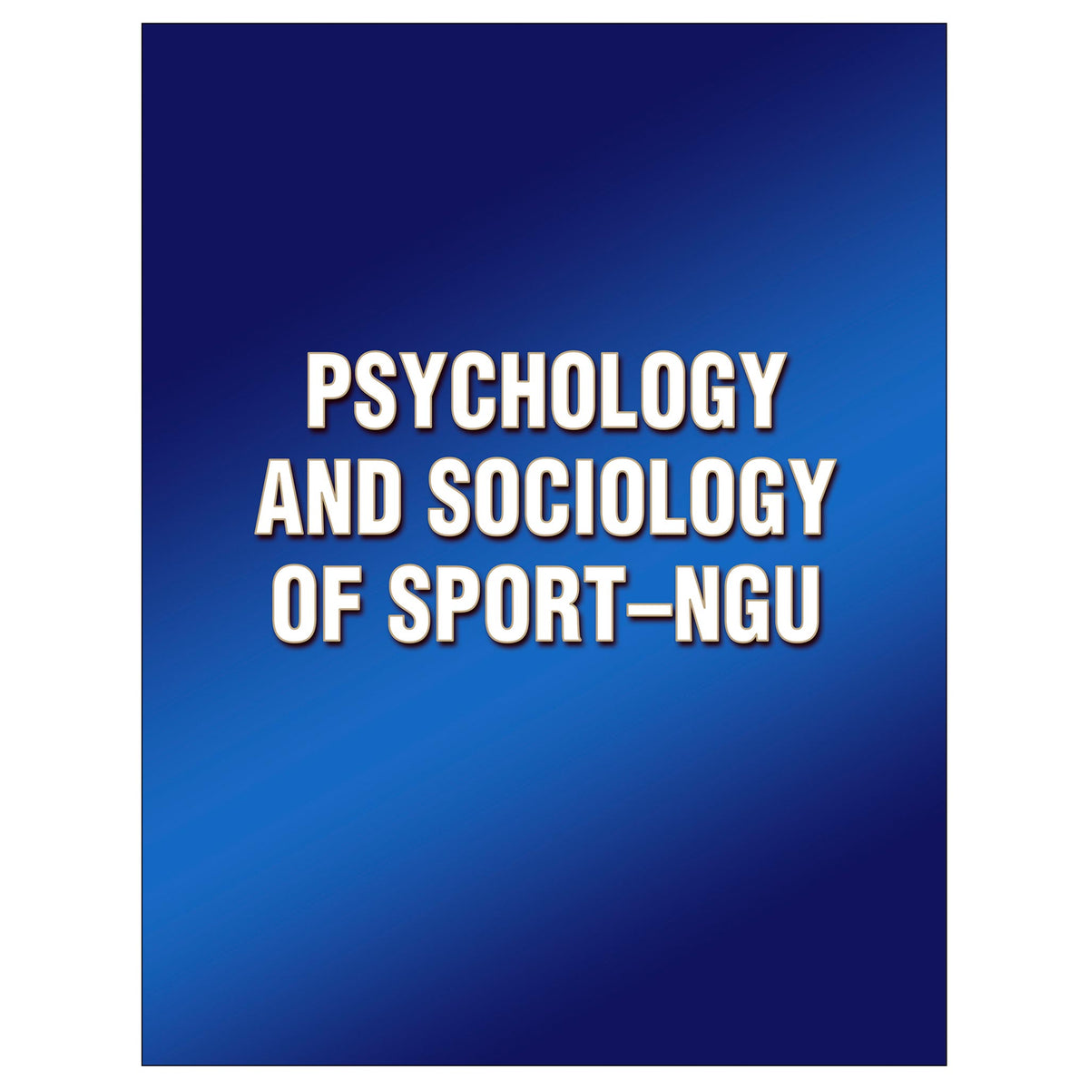 Psychology and Sociology of Sport--NGU
