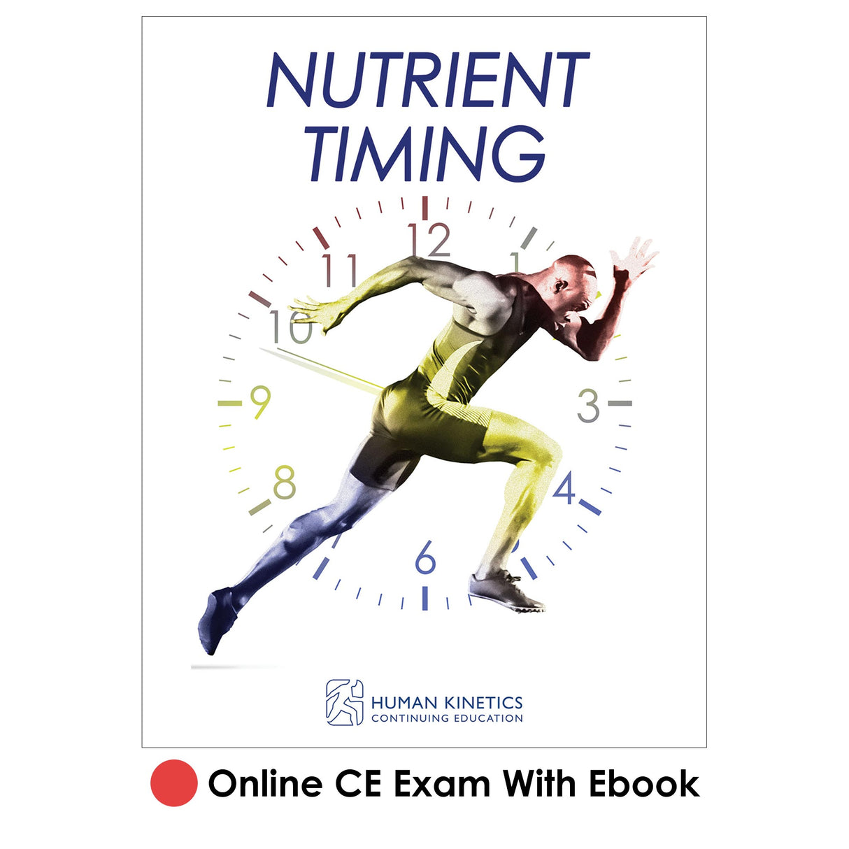 Nutrient Timing Online CE Exam With Ebook