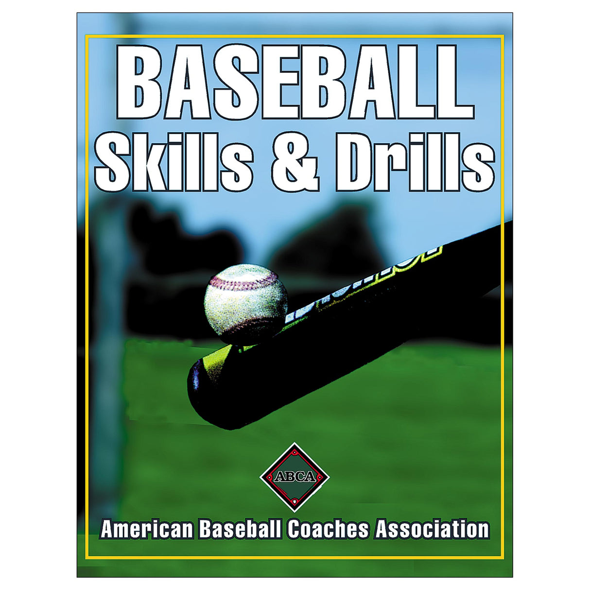 Baseball Skills & Drills