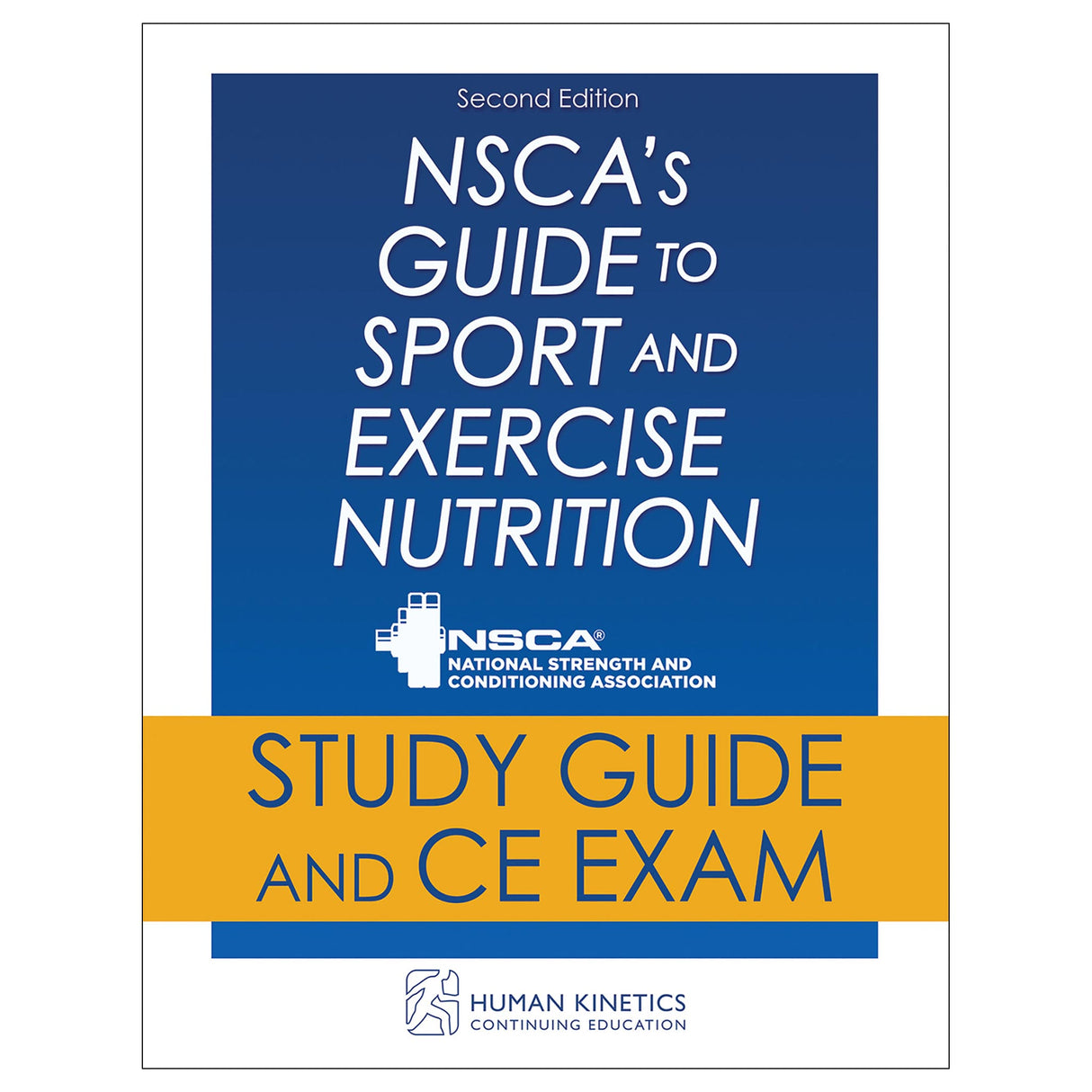 NSCA's Guide to Sport and Exercise Nutrition 2nd Edition Online CE Course Without Book