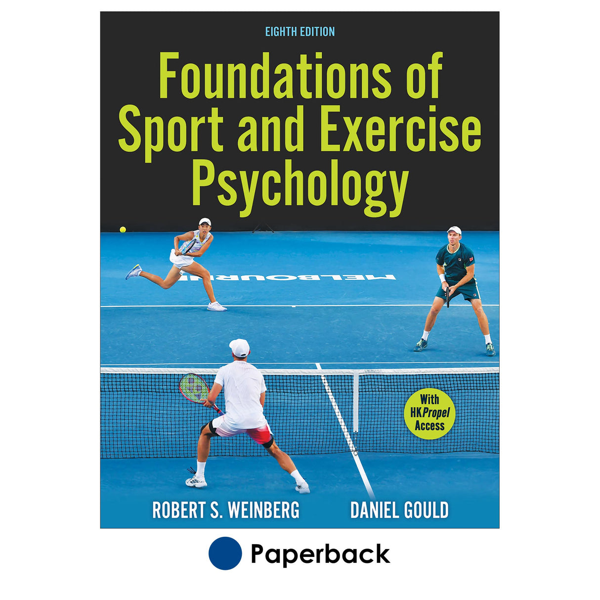 Foundations of Sport and Exercise Psychology 8th Edition With HKPropel Access