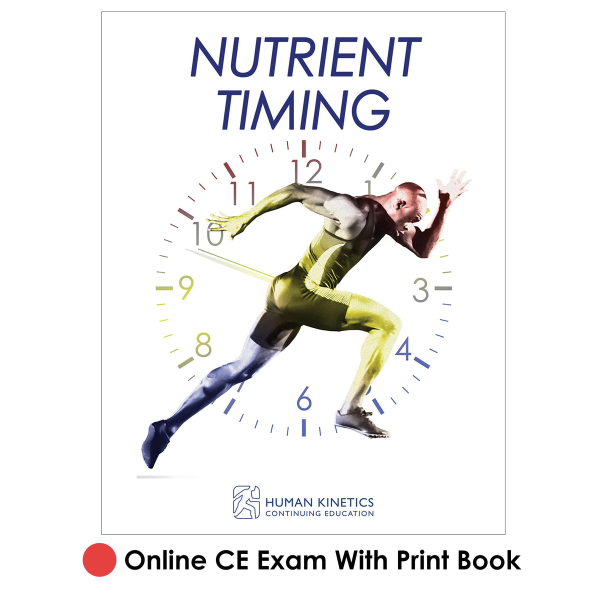 Nutrient Timing Online CE Exam With Print Book