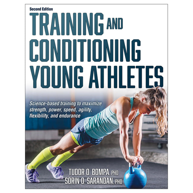 Training and Conditioning Young Athletes-2nd Edition
