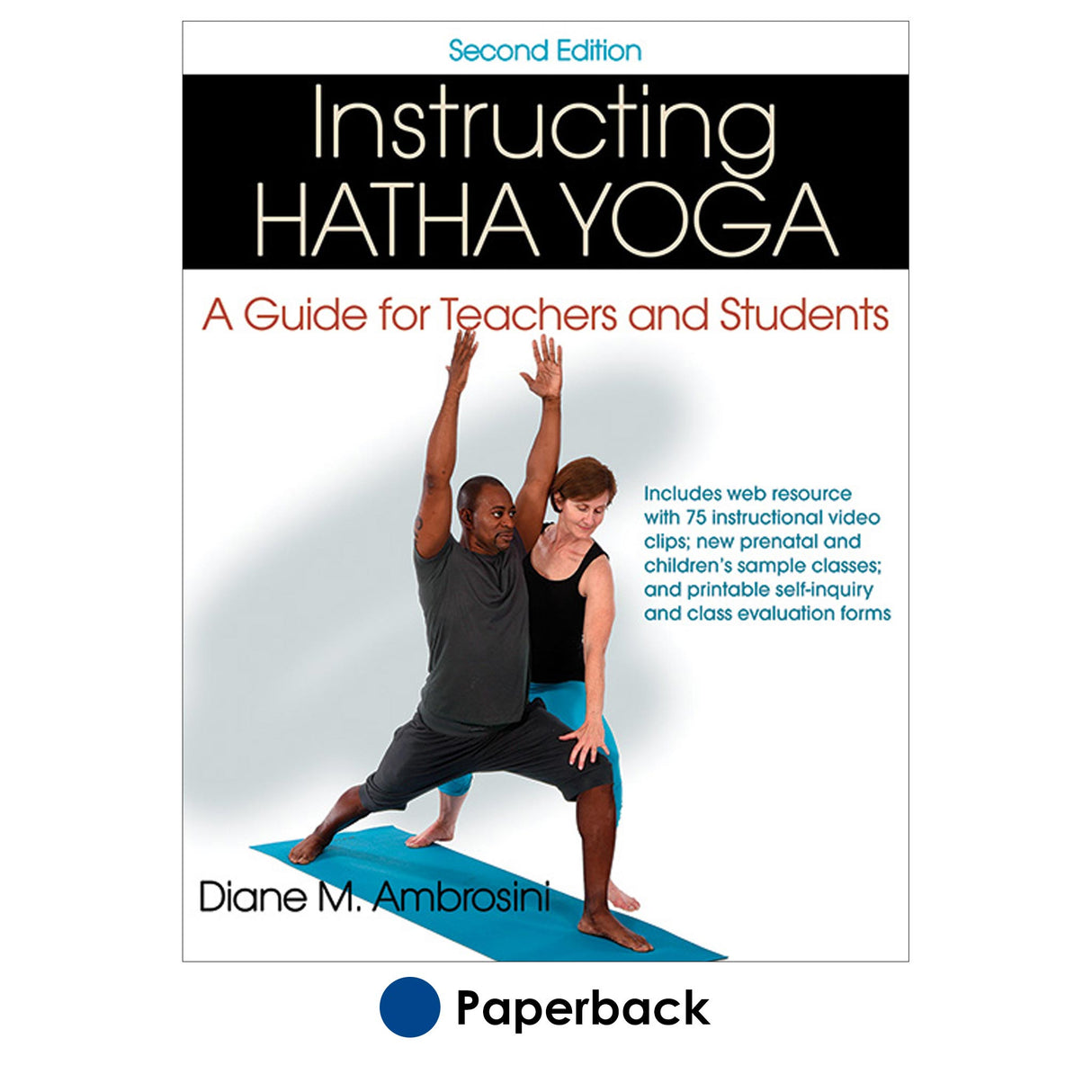 Instructing Hatha Yoga 2nd Edition With Web Resource