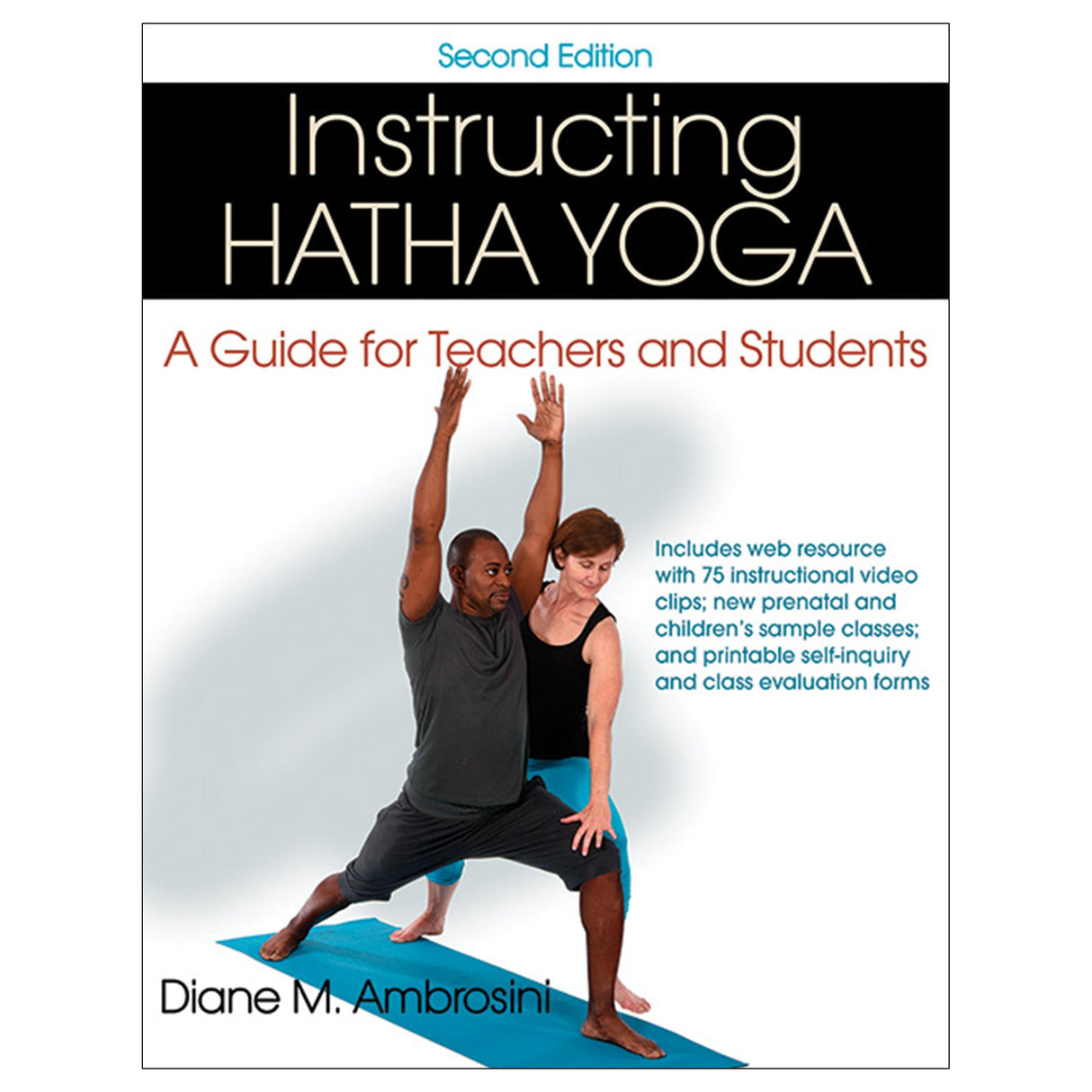 Instructing Hatha Yoga 2nd Edition With Web Resource
