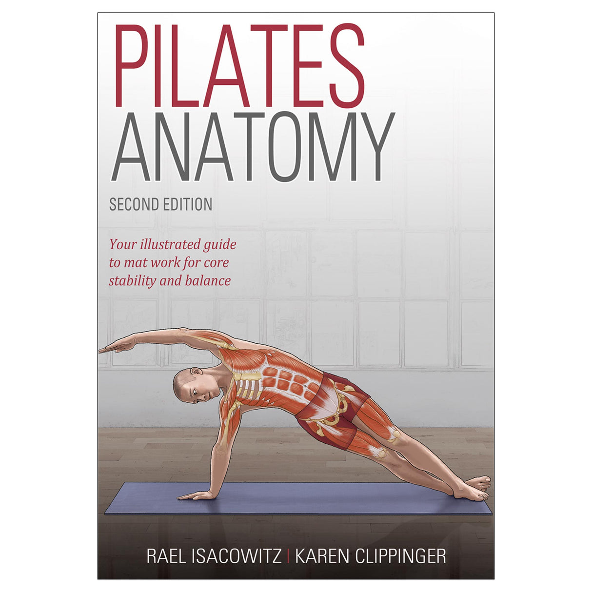 Pilates Anatomy-2nd Edition