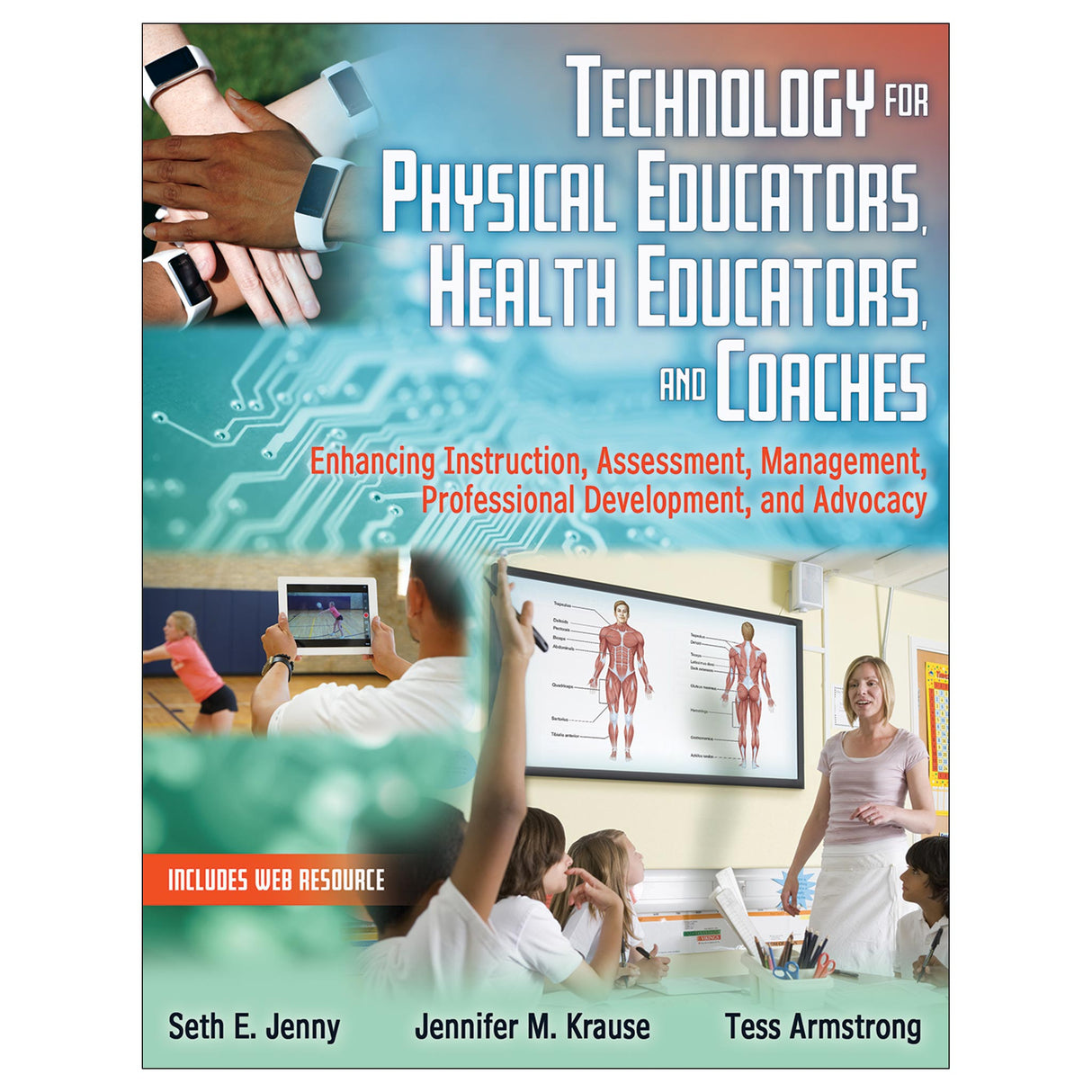Technology for Physical Educators, Health Educators, and Coaches With Web Resource