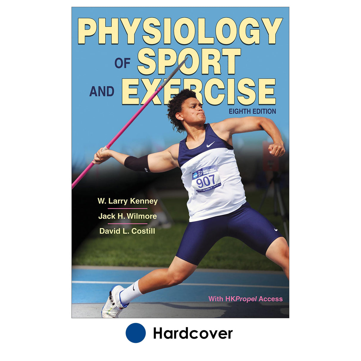 Physiology of Sport and Exercise 8th Edition With HKPropel Access