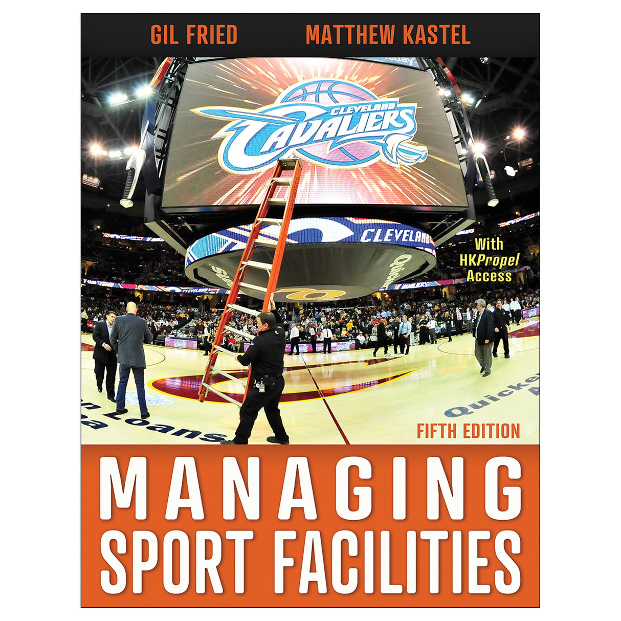 Managing Sport Facilities 5th Edition With HKPropel Access
