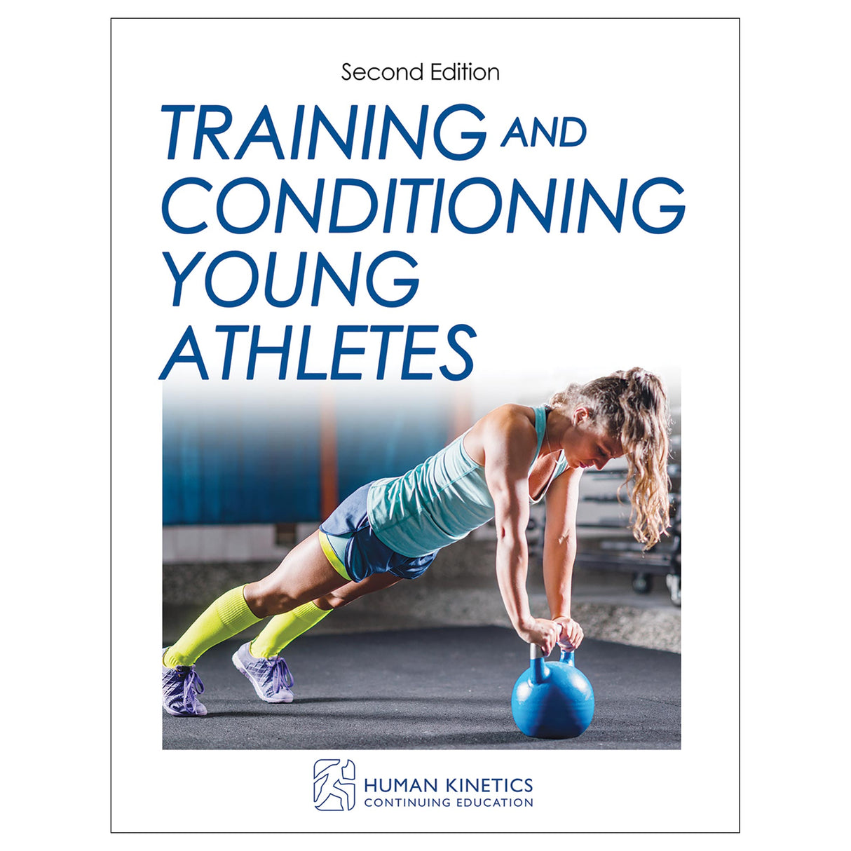 Training and Conditioning Young Athletes 2nd Edition Online CE Course With Ebook