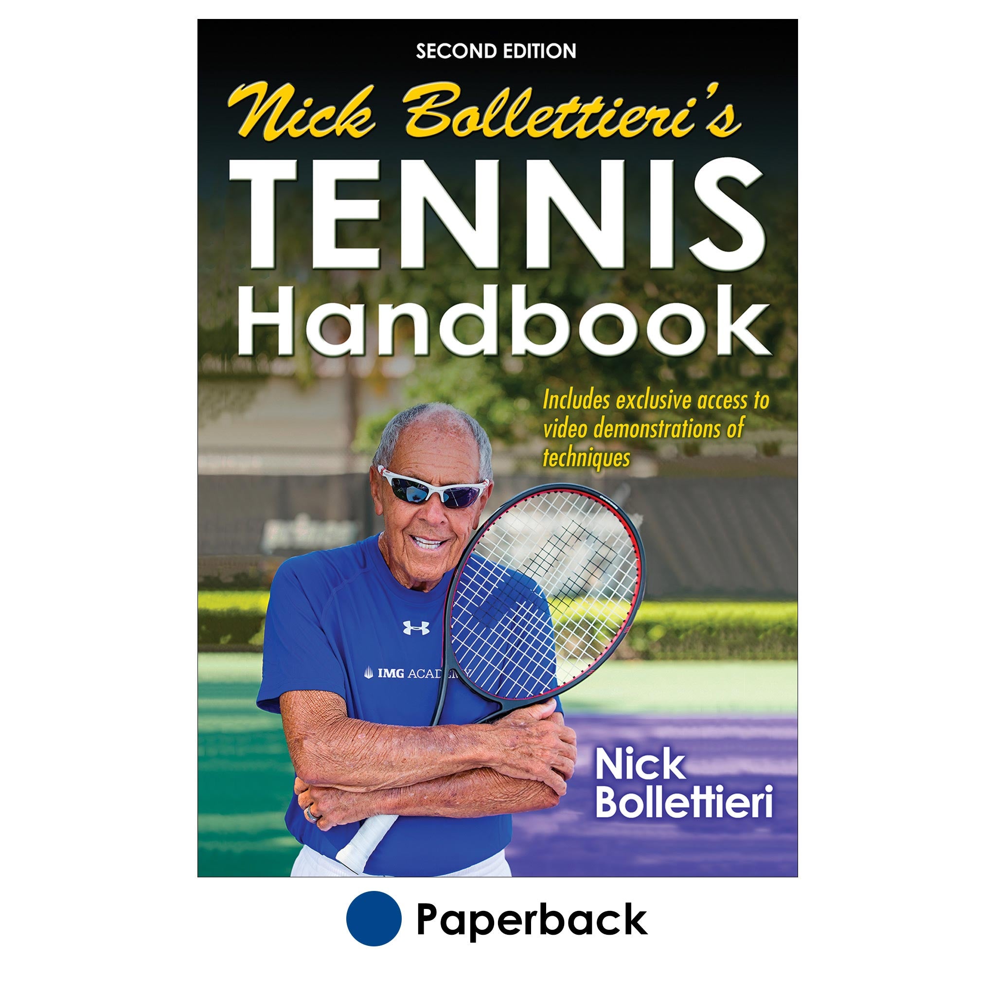 Nick Bollettieri's Tennis Handbook 2nd Edition With HKPropel