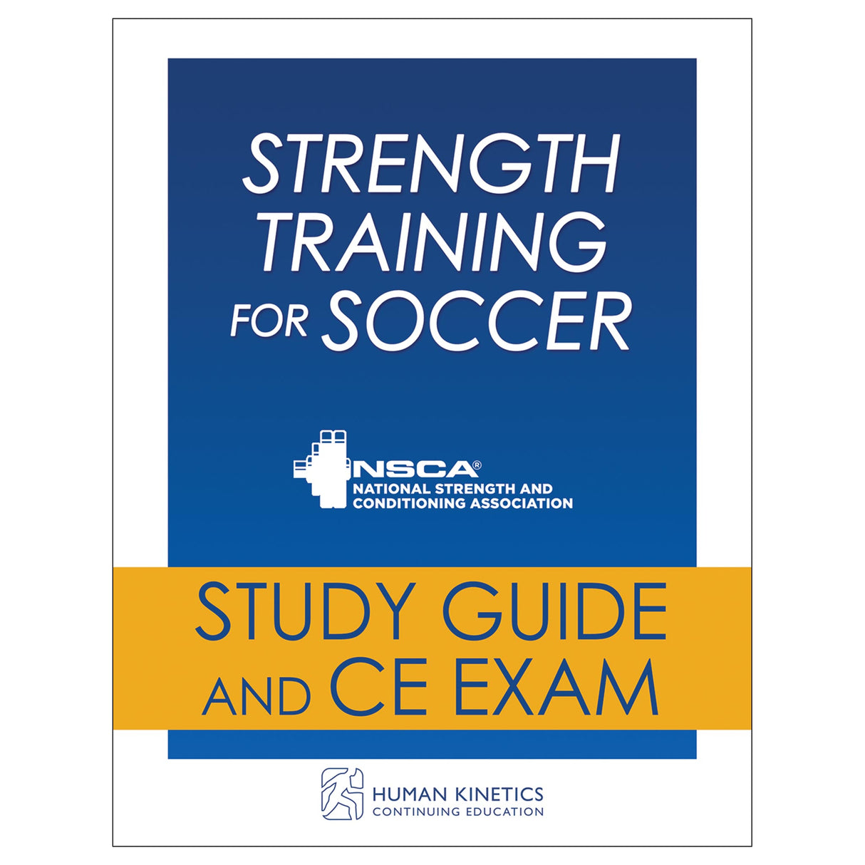 Strength Training for Soccer Online CE Course Without Book