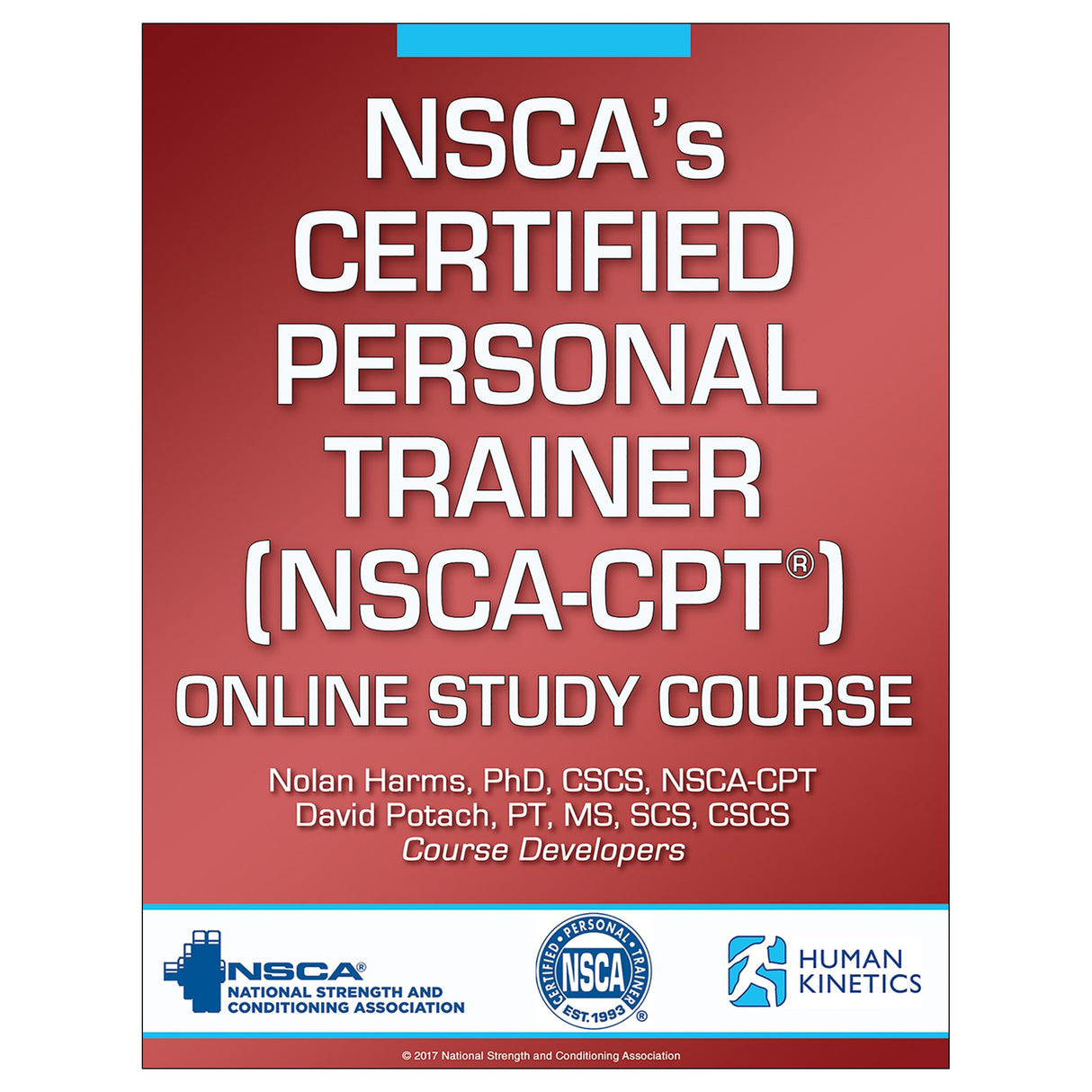 NSCA’s Certified Personal Trainer (NSCA-CPT) 3rd Edition Online Study/CE Course With Print Book