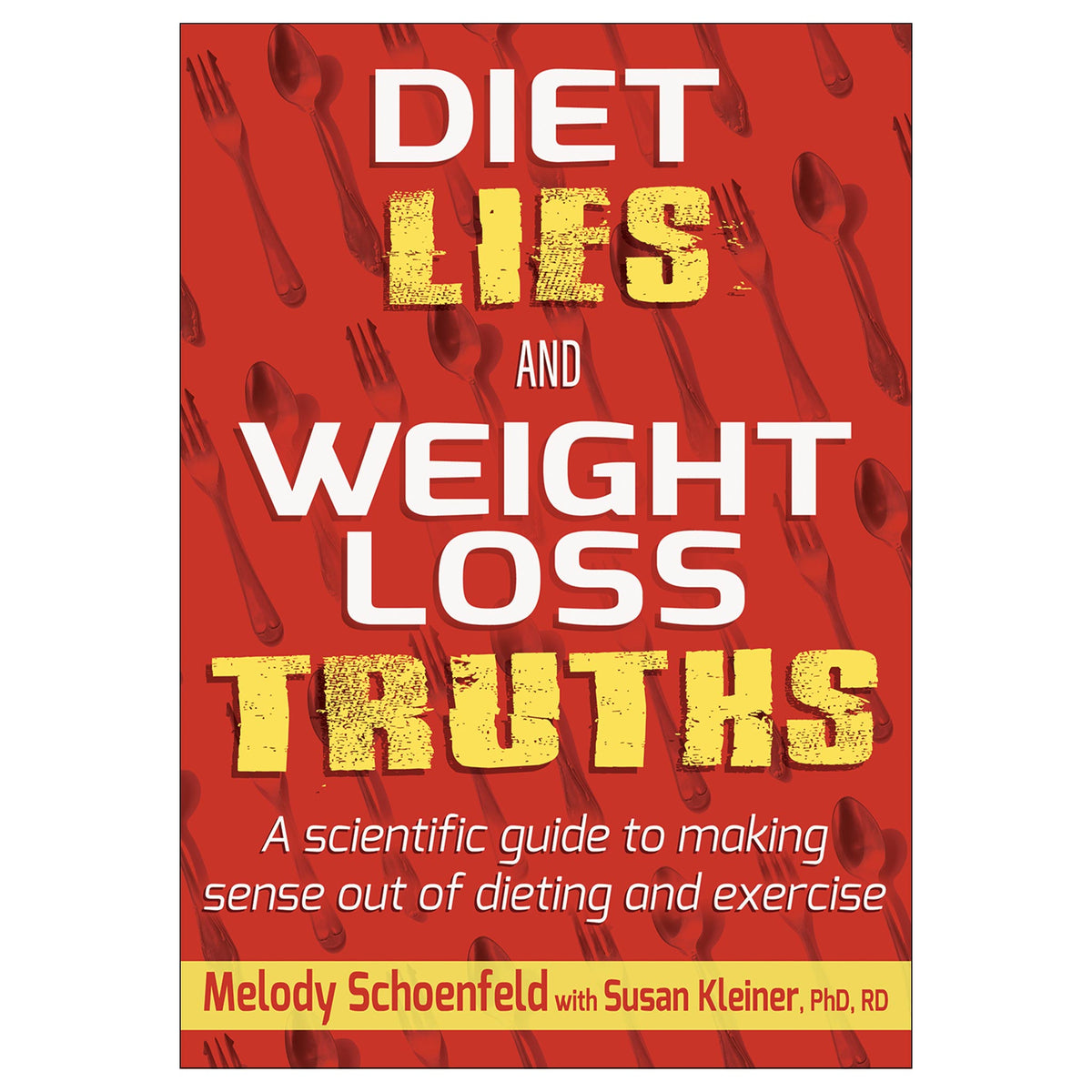 Diet Lies and Weight Loss Truths epub