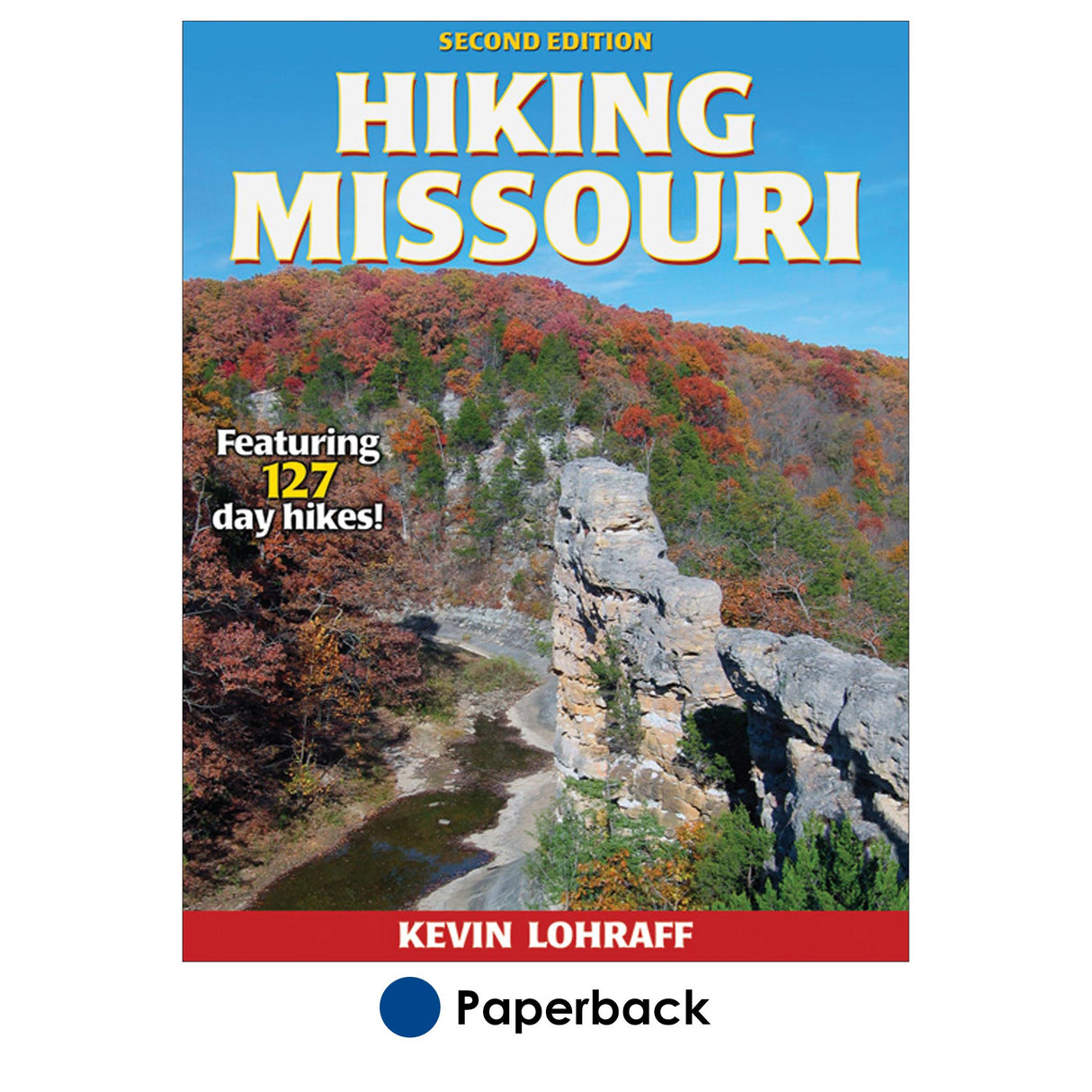Hiking Missouri - 2nd Edition