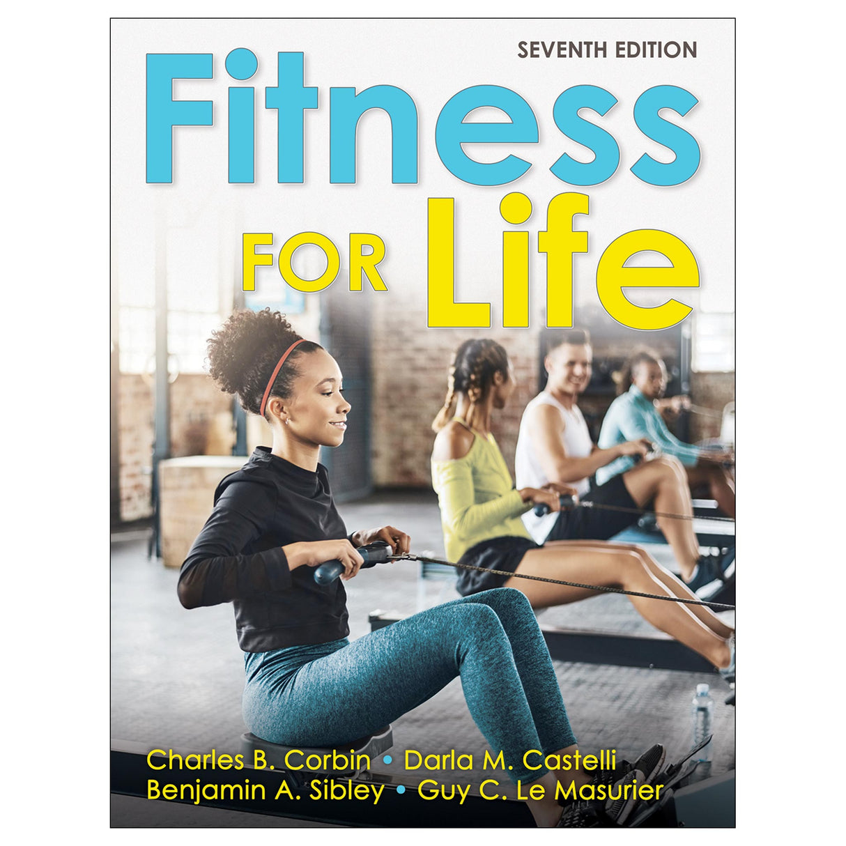 Fitness for Life 7th Edition Paper With Web Resource