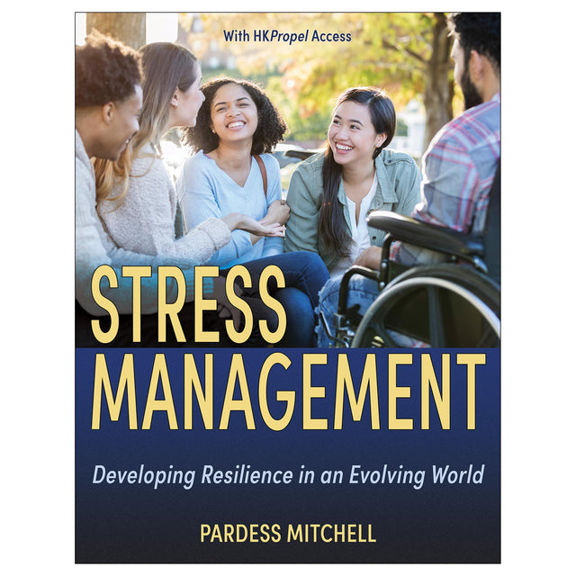 Stress Management With HKPropel Access