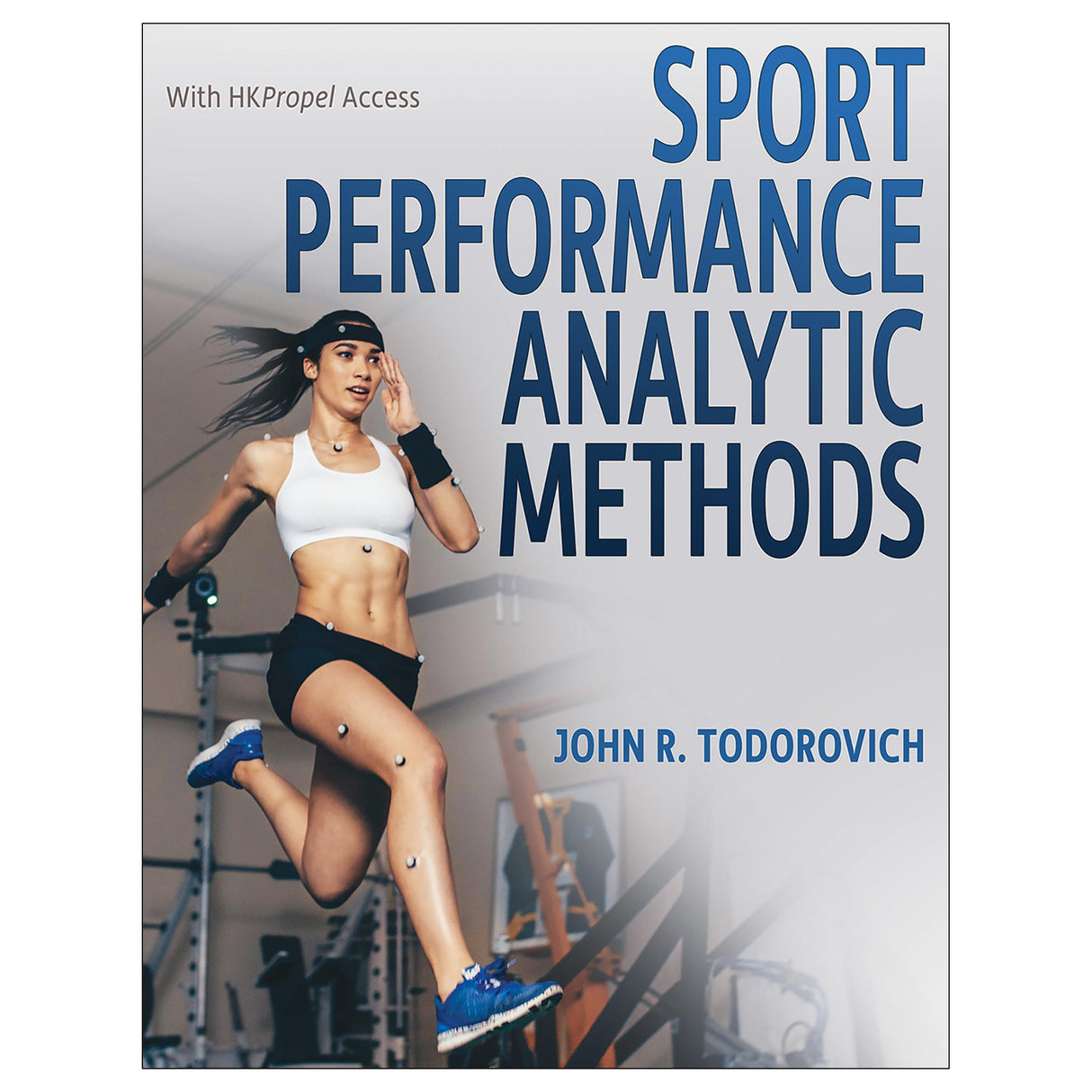 Sport Performance Analytic Methods With HKPropel Access