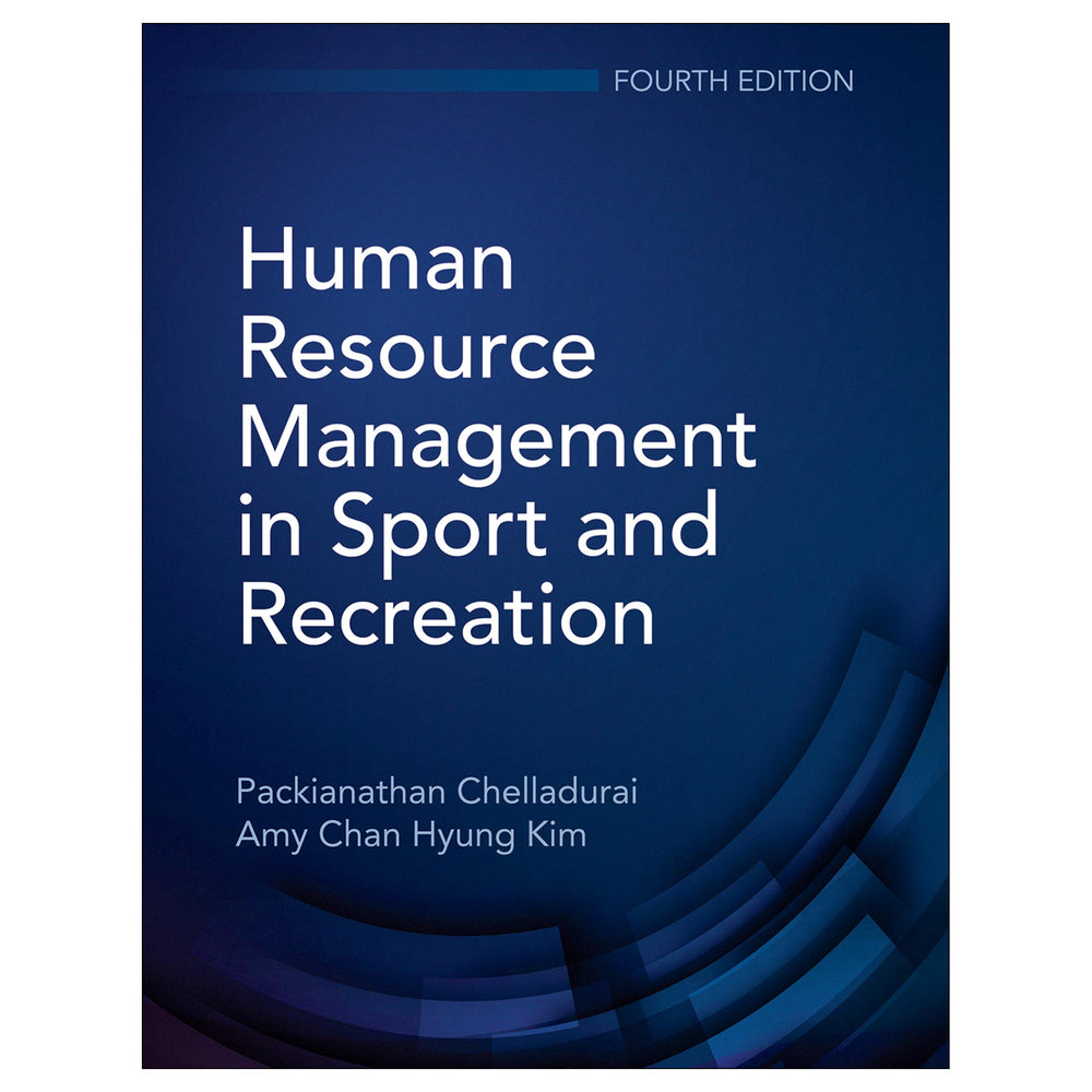 Human Resource Management in Sport and Recreation 4th Edition epub