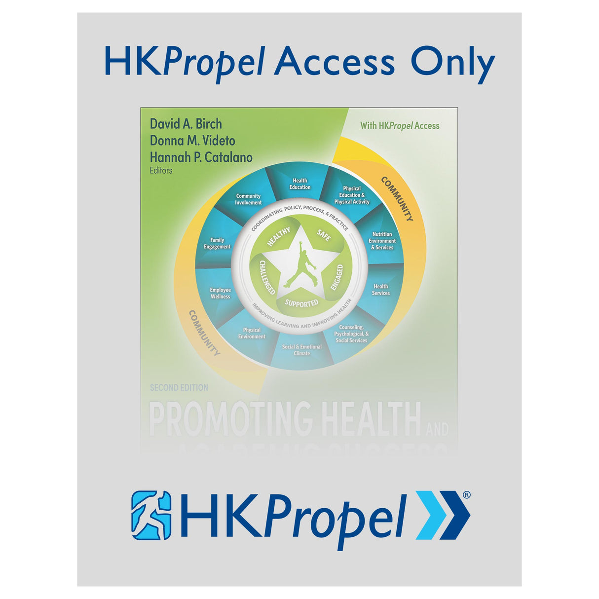 Promoting Health and Academic Success 2nd Edition HKPropel Access-Ebook not included