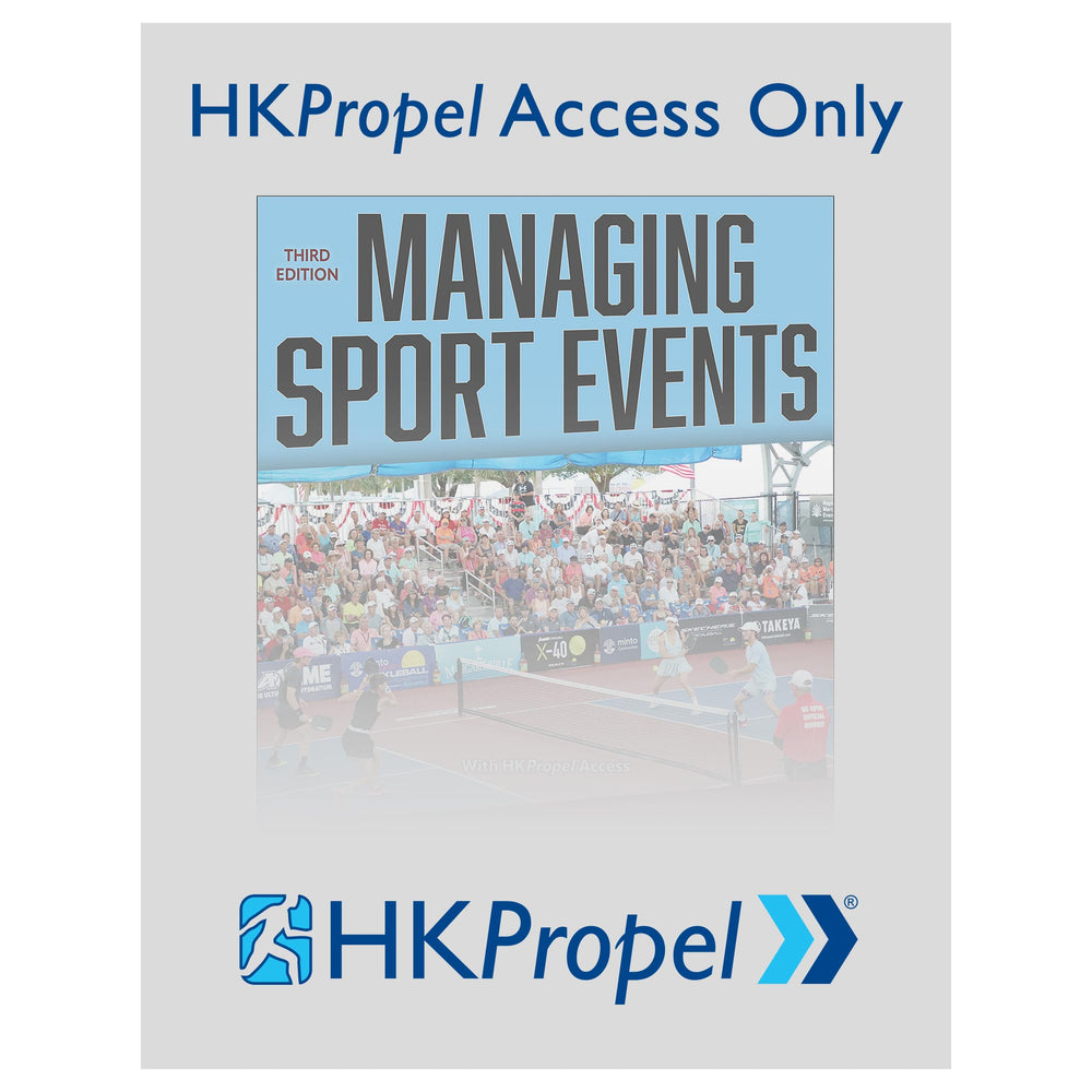Managing Sport Events 3rd Edition HKPropel Access