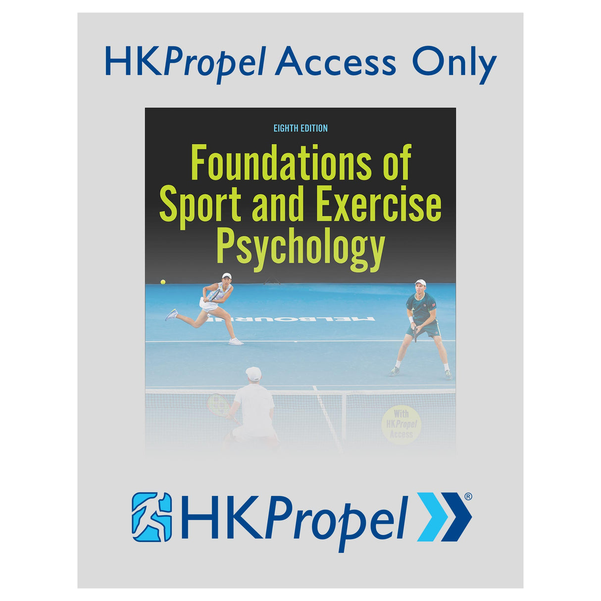 Foundations of Sport and Exercise Psychology 8th Edition HKPropel Access-Ebook not included