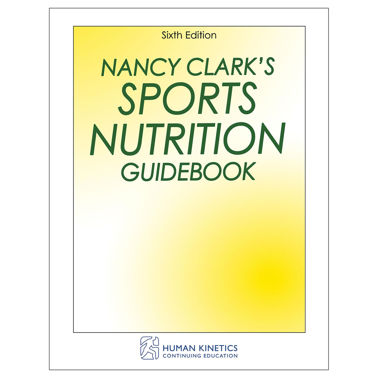 Nancy Clark's Sports Nutrition Guidebook 6th Edition Online CE Course With Print Book