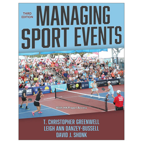 Managing Sport Events 3rd Edition With HKPropel Access