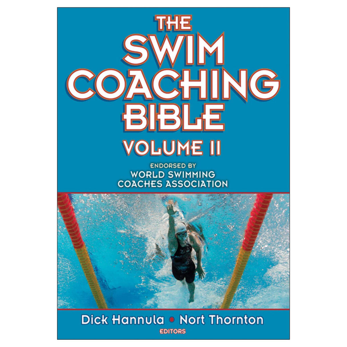The Swim Coaching Bible, Volume II