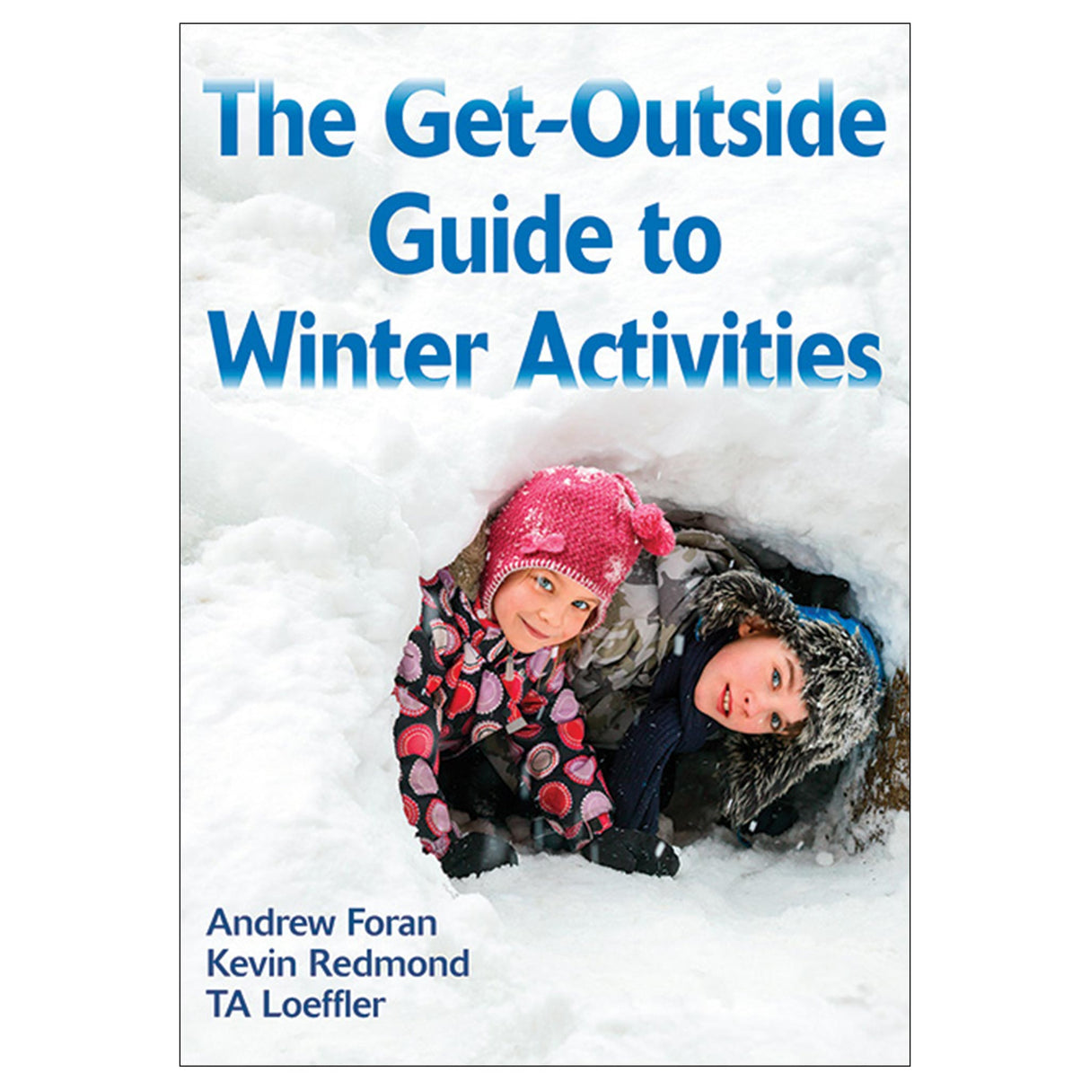 The Get-Outside Guide to Winter Activities
