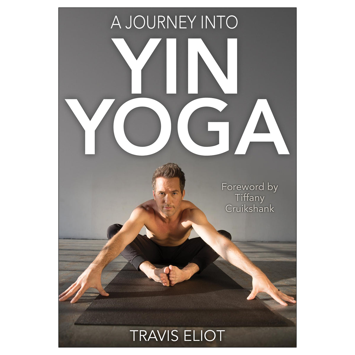 A Journey Into Yin Yoga epub