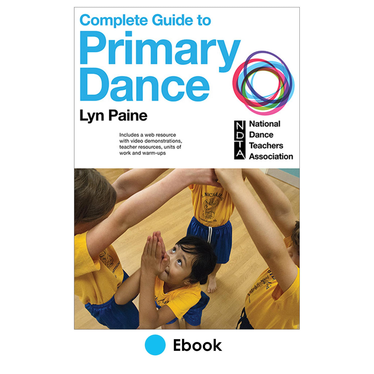 Complete Guide to Primary Dance epub With Web Resource, The